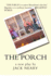 The Porch: a new play