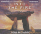 Into the Fire (the Thin Veil)