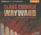 Wayward (Wayward Pines)