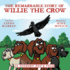 The Remarkable Story of Willie the Crow: A Hickory Doc's Tale