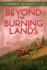 Beyond the Burning Lands (Puffin Books)