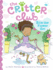Ellie the Flower Girl: Volume 14 (Critter Club)