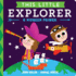 This Little Explorer: a Pioneer Primer