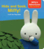 Hide and Seek, Miffy! : a Lift-the-Flap Book