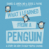 What I Learned From a Penguin: a Story on How to Help People Change