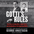 Gotti's Rules: the Story of John Alite, Junior Gotti, and the Demise of the American Mafia