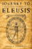 Journey to Eleusis: A Metaphorical Monomyth