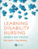 Learning Disability Nursing: Modern Day Practice