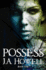 Possess