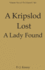 A Kripslod Lost A Lady Found: Volume Two of The Kripslod's Tale