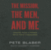 The Mission, the Men, and Me: Lessons From a Former Delta Force Commander (Library Edition)