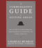 The Curmudgeon's Guide to Getting Ahead: Dos and Don'Ts of Right Behavior, Tough Thinking, Clear Writing, and Living a Good Life