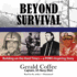 Beyond Survival: Building on the Hard Times-a Pow's Inspiring Story