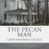 The Pecan Man