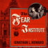 The Fear Institute (Johannes Cabal Series, Book 3) (Johannes Cabal Novels)