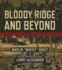Bloody Ridge and Beyond: a World War II Marine's Memoir of Edson's Raiders in the Pacific