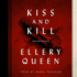 Kiss and Kill