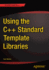 Using the C++ Standard Template Libraries