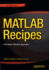 Matlab Recipes: a Problem-Solution Approach