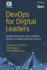 DevOps for Digital Leaders: Reignite Business with a Modern DevOps-Enabled Software Factory