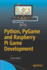 Python, Pygame and Raspberry Pi Game Development