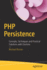 Php Persistence: Concepts, Techniques and Practical Solutions With Doctrine