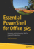 Essential Powershell for Office 365