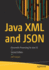 Java Xml and Json