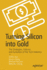Turning Silicon Into Gold