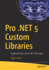 Pro. Net 5 Custom Libraries