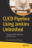 Ci/Cd Pipeline Using Jenkins Unleashed