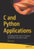 C and Python Applications: Embedding Python Code in C Programs, Sql Methods, and Python Sockets