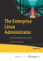 The Enterprise Linux Administrator