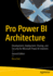 Pro Power Bi Architecture