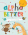 Alphabetter (Peace Dragon Tales)