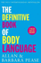 The Definitive Book of Body Language: How to Read Others Attitudes By Their Gestures