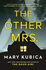 The Other Mrs. : a Novel