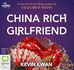 China Rich Girlfriend: 2 (Crazy Rich Asians)