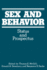 Sex and Behavior: Status and Prospectus