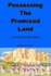Possessing the Promised Land: A Journey through Joshua