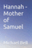 Hannah-Mother of Samuel