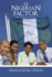 The Nigerian Factor: The Unseen Force in Action
