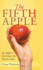 The Fifth Apple: An Apple a Day Keeps the Doctor Away