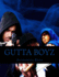 Gutta Boyz