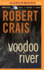 Voodoo River (an Elvis Cole and Joe Pike Novel, 5)