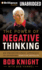 Power of Negative Thinking, the