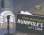 Rumpole's Last Case (Rumpole of the Bailey, 9)