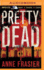 Pretty Dead (Elise Sandburg, 3)