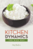 Kitchen Dynamics: The Rice Way