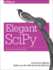 Elegant Scipy the Art of Scientific Python